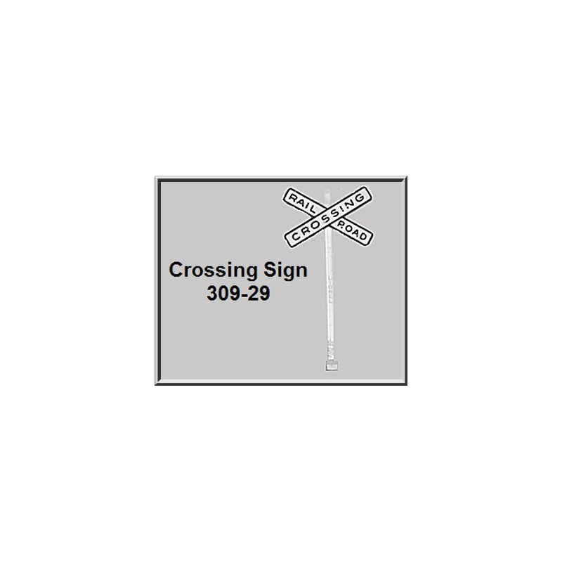 Lionel Part 309-29  rr crossing sign