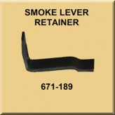 LIONEL PART 671-189 smoke lever retainer
