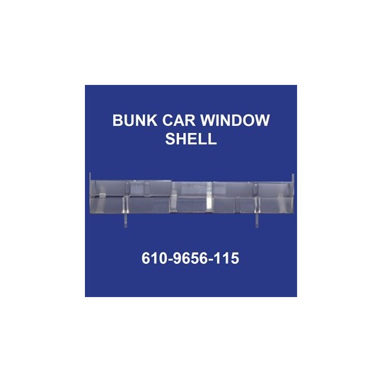 LIONEL PART 610-9656-115 window shell for bunk cars