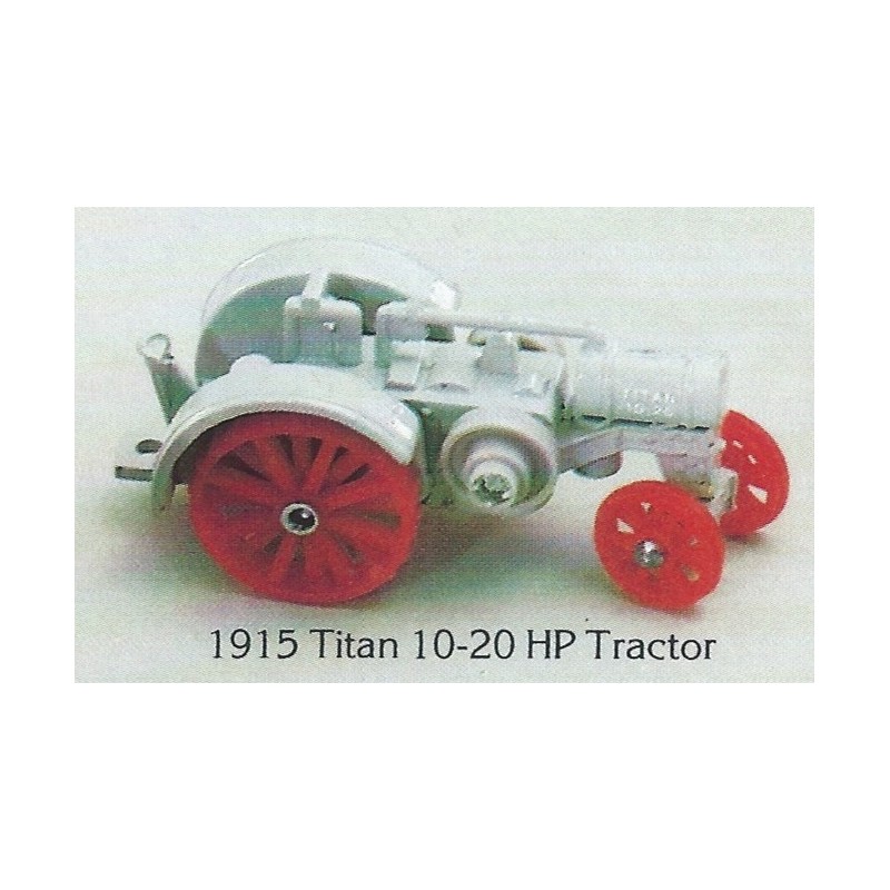 ERTL 1915 TITAN 10-20 HP TRACTOR