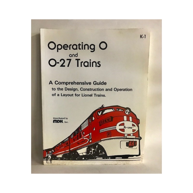 K-LINE K-1 OPERATING O GAUGE AND O-27 GAUGE TRAINS BOOK