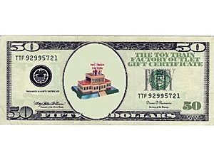 TOY TRAIN FACTORY OUTLET $50.00 Gift Certificate