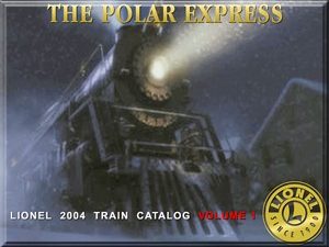 LIONEL CLASSIC TRAINS VOLUME 1 2004 CATALOG