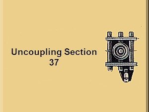 Lionel Part 37 Uncoupling track section