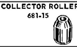 LIONEL PART 681-15 pickup roller